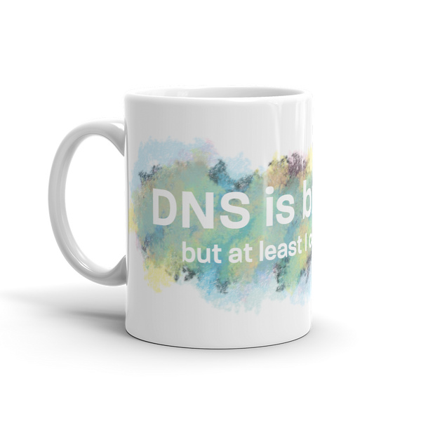 DNS is Broken mug