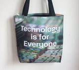 Technology is for Everyone tote bag